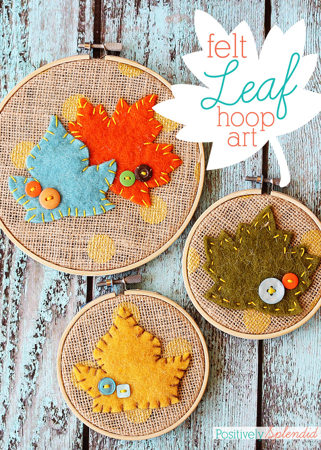 Felt leaf embroidery hoop art by Positively Splendid. Adorable and easy fall decor! #falldecor #fall #crafts #leaves #diy