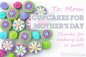 Mothers' Day Flower Cupcakes :: PositivelySplendid.com