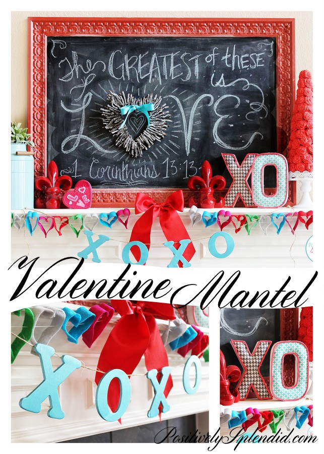 Lovely Valentine's Day mantel at Positively Splendid. This chalkboard art is so pretty!