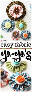 How to Make an Easy Fabric Yo-Yo