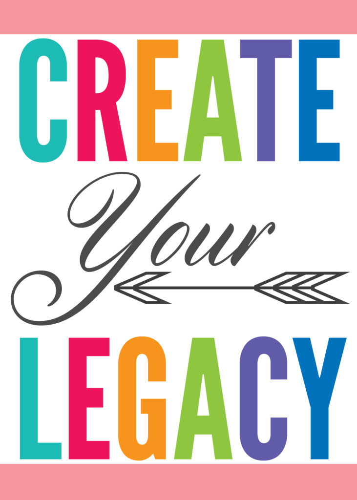 Create Your Legacy - Inspirational thoughts at Positively Splendid about the importance of creativity