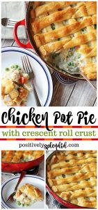 Chicken Pot Pie with Crescent Roll Crust--a perfect weeknight dinner recipe your entire family will love!