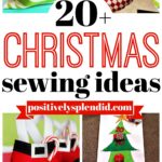 Christmas Sewing Ideas - 20+ great projects to make for the holidays!