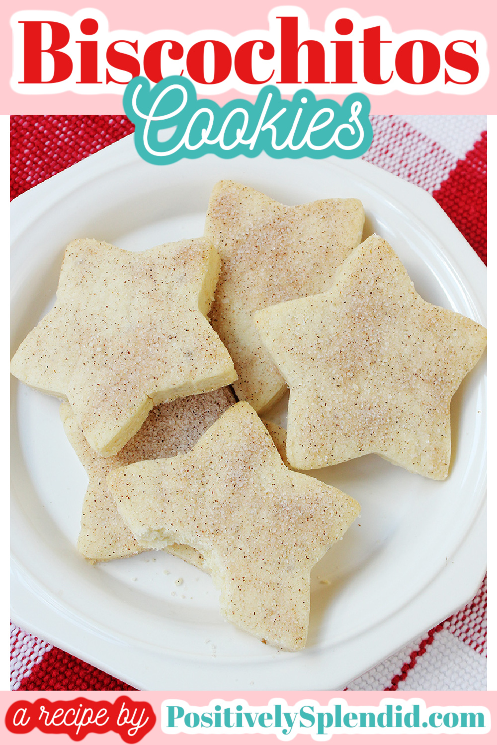 Biscochitos Cookies Positively Splendid {Crafts, Sewing, Recipes and