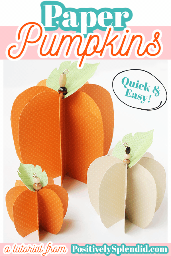 Easy Paper Pumpkins Positively Splendid Crafts Sewing Recipes And