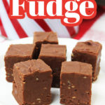 Fudge Recipe